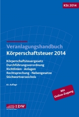 Veranlagungshandbuch Körperschaftsteuer 2014 - Institut der Wirtschaftsprüfer