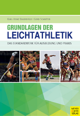 Grundlagen der Leichtathletik - Karl-Heinz Bauersfeld, Gerd Schr&ouml;ter