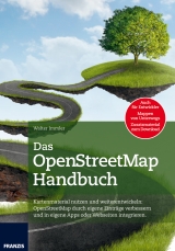 Das Handbuch OpenStreetMap - Walter Immler