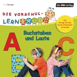 Die Vorschul-Lernraupe: Buchstaben und Laute - Swantje Zorn