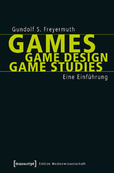Games | Game Design | Game Studies - Gundolf S. Freyermuth