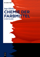 Chemie der Farbmittel - Ingo Kl&ouml;ckl