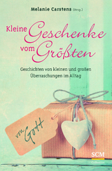 Kleine Geschenke vom Gr&ouml;&szlig;ten - 