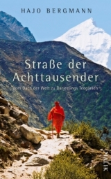 Stra&szlig;e der Achttausender - Hajo Bergmann
