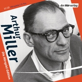 Die H&ouml;rspiel-Edition - Arthur Miller