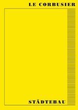 St&auml;dtebau -  Le Corbusier