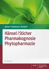 Hänsel/ Sticher Pharmakognosie Phytopharmazie - Sticher, Otto; Heilmann, Jörg; Zündorf, Ilse