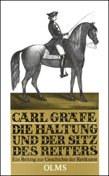 Die Haltung und der Sitz des Reiters - Carl Gr&auml;fe