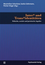 Inter* und Trans*identit&auml;ten - 