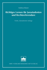 Richtiges Lernen f&uuml;r Jurastudenten und Rechtsreferendare - Andreas Klaner