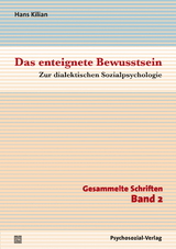 Das enteignete Bewusstsein - Hans Kilian