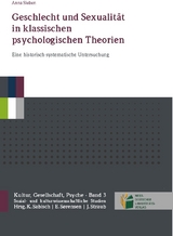 Geschlecht und Sexualit&auml;t in klassischen psychologischen Theorien - Anna Sieben