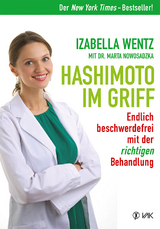 Hashimoto im Griff - Izabella Wentz, Marta Nowosadzka