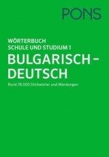 PONS Wörterbuch für Schule und Studium Bulgarisch - 