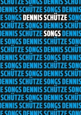 Songs - Dennis Sch&uuml;tze