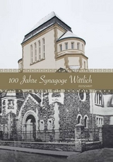 100 Jahre Synagoge Wittlich - 
