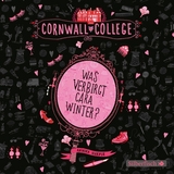 Cornwall College 1: Was verbirgt Cara Winter? - Annika Harper