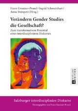 Ver&auml;ndern Gender Studies die Gesellschaft? - 