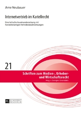 Internetvertrieb im Kartellrecht - Arne Neubauer