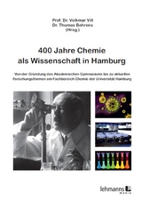 400 Jahre Chemie als Wissenschaft in Hamburg - 
