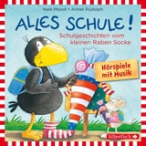 Alles Schule!: Alles vorbereitet!, Alles aufgeweckt!, Alles eingeschult!, Alles aus und vorbei!, Alles zusammen! (Der kleine Rabe Socke) - Nele Moost, Annet Rudolph