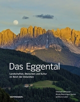Das Eggental - Nicole Dominique Steiner, Jul Bruno Laner, Nicole D. Steiner, Jul Br. Laner