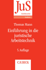 Einführung in die juristische Arbeitstechnik - Mann, Thomas; Tettinger, Peter J.