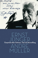 Ernst J&uuml;nger - Andr&eacute; M&uuml;ller - 