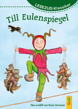 LESEZUG/Klassiker: Till Eulenspiegel - Karin Ammerer