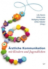&Auml;rztliche Kommunikation mit Kindern und Jugendlichen - 