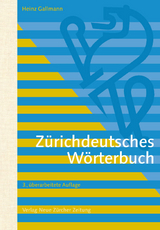 Z&uuml;richdeutsches W&ouml;rterbuch - Heinz Gallmann