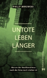 Untote leben l&auml;nger - Philip Mirowski