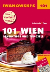 101 Wien - Reisef&uuml;hrer von Iwanowski - Sabine Becht, Sven Talaron