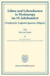 L&ouml;hne und Lebenskosten in Westeuropa im 19. Jahrhundert. - Carl von Tyszka