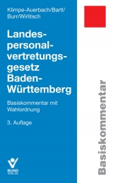 Landespersonalvertretungsgesetz Baden-W&uuml;rttemberg - Lothar Altvater, Christian Coulin, Wolf Klimpe-Auerbach, Ewald Bartl, Hermann Burr, Michael Wirlitsch