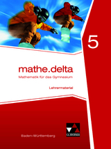 mathe.delta &ndash; Baden-W&uuml;rttemberg / mathe.delta Baden-W&uuml;rttemberg LB 5 - Alexander Franz, Axel Goy, Michael Kleine, Stephan W&ouml;lbert, Almut Zw&ouml;lfer