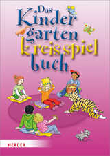 Das Kindergartenkreisspielbuch - Brigitte Wilmes-Mielenhausen