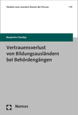 Vertrauensverlust von Bildungsausl&auml;ndern bei Beh&ouml;rdeng&auml;ngen - Benjamin Chardey