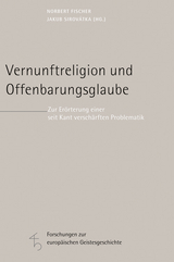 Vernunftreligion und Offenbarungsglaube - 