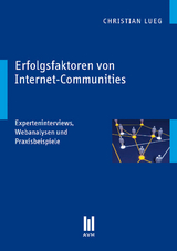 Erfolgsfaktoren von Internet-Communities - Lueg, Christian