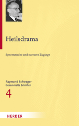 Heilsdrama - Raymund Schwager