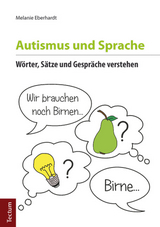 Autismus und Sprache - Melanie Eberhardt