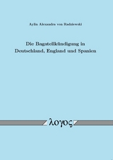 Die Bagatellk&uuml;ndigung in Deutschland, England und Spanien - Aylin Alexandra von Radziewski
