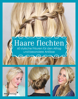 Haare flechten - Abby Smith