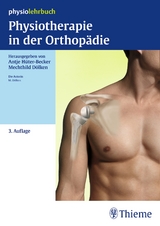 Physiotherapie in der Orthopädie - Hüter-Becker, Antje; Dölken, Mechthild
