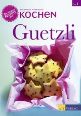 Guetzli - Annemarie Wildeisen
