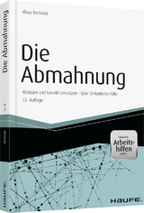 Die Abmahnung - inkl. Arbeitshilfen online - Beckerle, Klaus