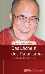Das L&auml;cheln des Dalai Lama - Bruno Waldvogel-Frei