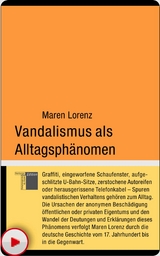 Vandalismus als Alltagsph&auml;nomen - Maren Lorenz