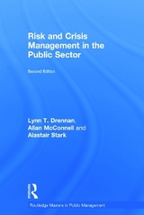 Risk and Crisis Management in the Public Sector - Drennan, Lynn T.; McConnell, Allan; Stark, Alastair; Drennan, Lynn T